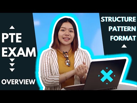 PTE Exam Pattern, Structure & Format - Full Test Overview (for NEWER Test Takers)