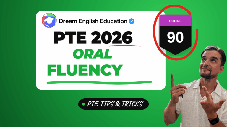 PTE Oral Fluency 2026: Why It's Now Your Highest-Priority Speaking Score 4 Pte oral fluency 2026