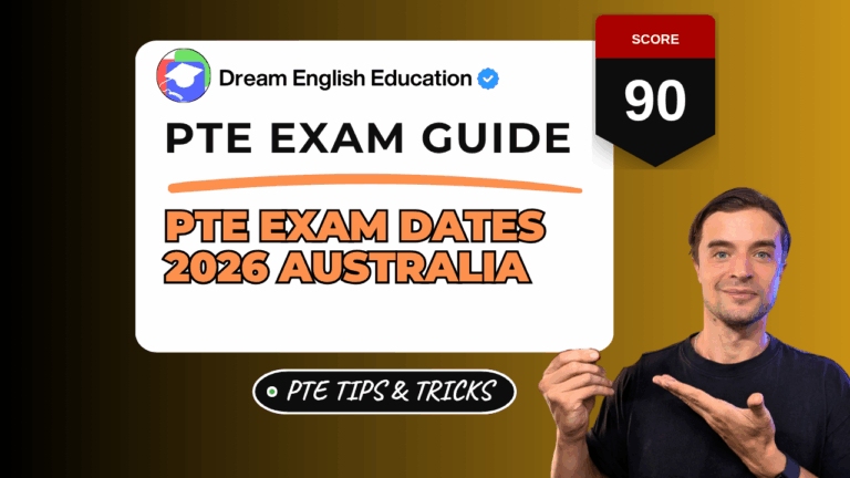 PTE Exam Dates 2026 (Australia): How to Find & Book Available Test Dates 1 Pte exam dates 2026 australia - dream english