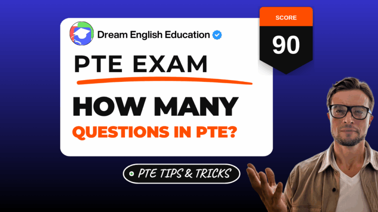 How Many Questions Are in the PTE Exam? Question Counts by Task (2026) 3 How many questions are in the pte exam - dream english